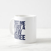 Trust Me Lawyer Humor Koffiemok (Voorkant links)