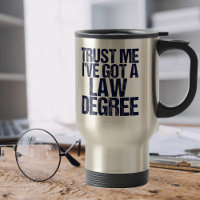 Trust Me Lawyer Humor Law School Afstuderen