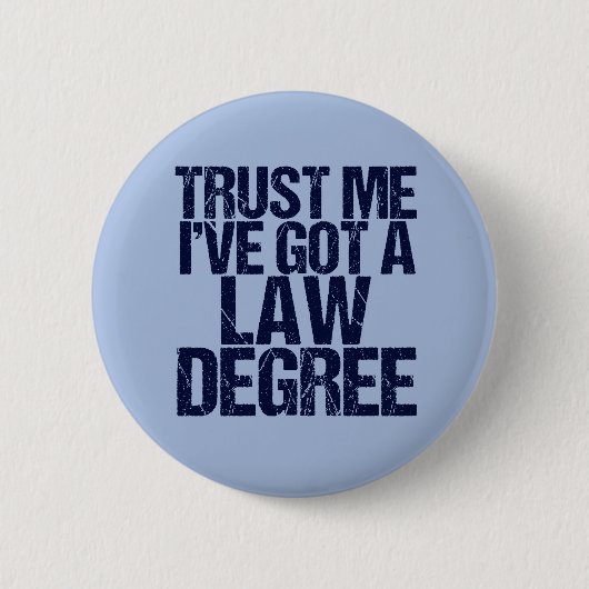 Trust Me Lawyer Ronde Button 5,7 Cm (Voorkant)