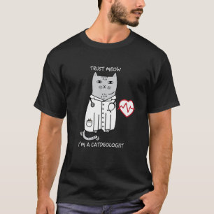 Trust Meow I m a catdeoloog Doctor Pet Cat Pun T-shirt