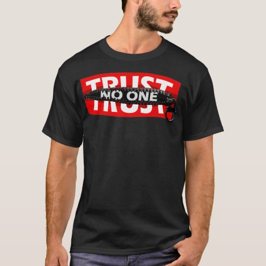 Trust No One Graphic Tees  Motivational Graphic Qu (Voorkant)
