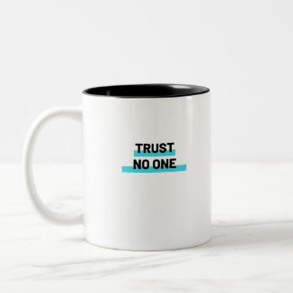 Trust No One Slogan Tweekleurige Koffiemok