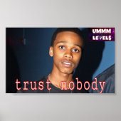Trust Nobody Poster (Voorkant)