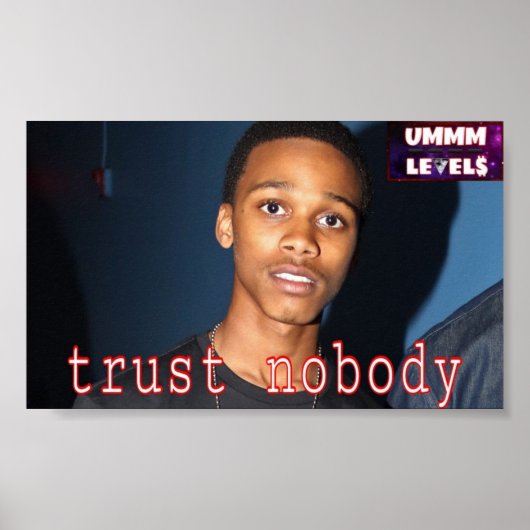 Trust Nobody Poster (Voorkant)