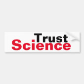 Trust Science Bumpersticker (Voorkant)