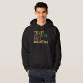 Trust Science Not Morons Funny Science Scientific Hoodie (Voorkant volledig)