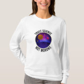 Trust Science Not Morons - Funny Science T-shirt (Voorkant)