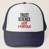 Trust Science Not Morons Trucker Pet (Voorkant)