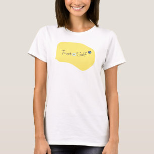 Trust Self T-shirt