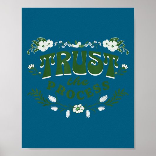Trust The Process, Feminine Floral Sitive Motivati Poster (Voorkant)