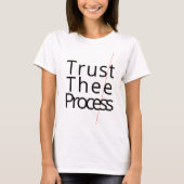 Trust the process motivating white Tshirt (Voorkant)