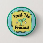 Trust the Process Motivational Growth Ronde Button 5,7 Cm (Voorkant)