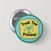 Trust the Process Motivational Growth Ronde Button 5,7 Cm (Voorkant /achterkant)