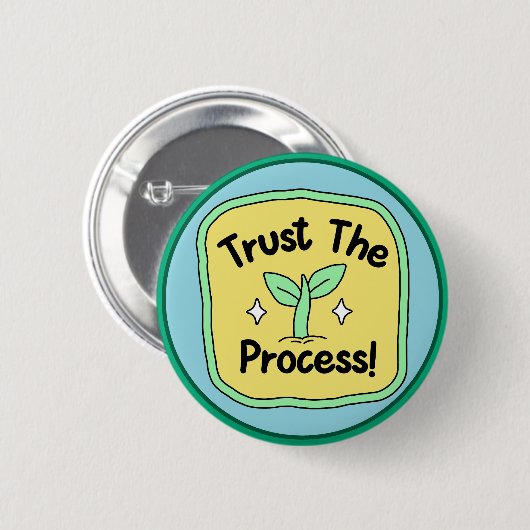 Trust the Process Motivational Growth Ronde Button 5,7 Cm (Voorkant /achterkant)