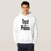 Trust the Process Motivational Men's Hoodie (Voorkant volledig)