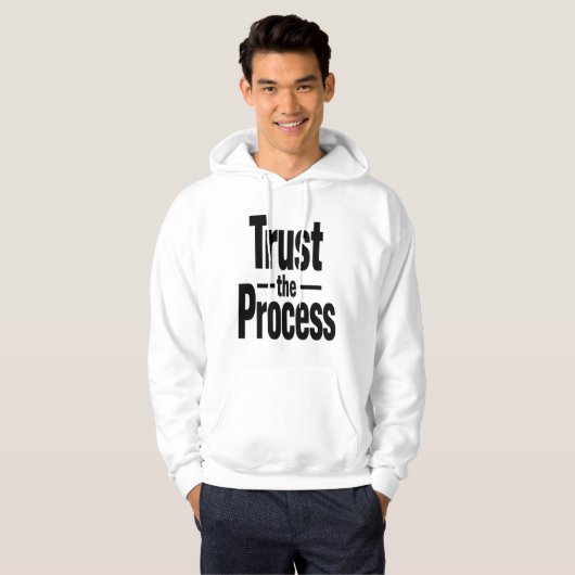 Trust the Process Motivational Men's Hoodie (Voorkant volledig)