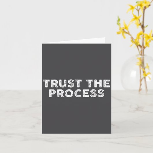 Trust The Process Srts Slogan Motivational  Kaart (Gele Bloem)