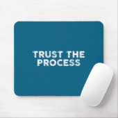 Trust The Process Srts Slogan Motivational  Muismat (Met muis)