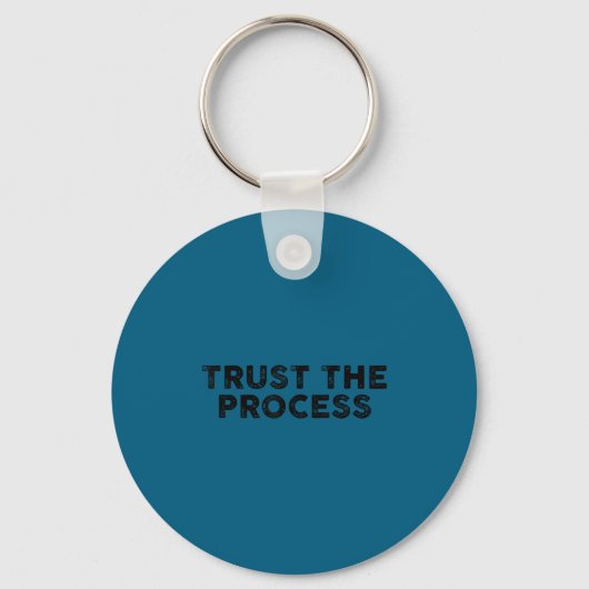 Trust The Process Srts Slogan Motivational Vintage Sleutelhanger (Voorkant)