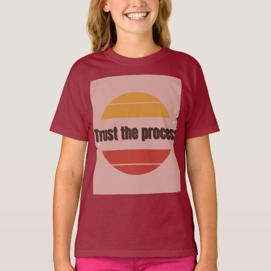 Trust the Process t shirt design (Voorkant)