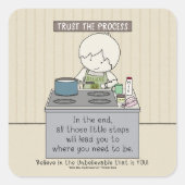 Trust the Process Vierkante Sticker (Voorkant)
