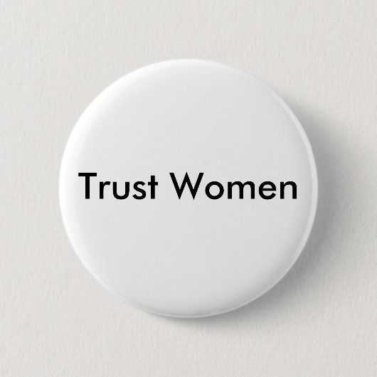 Trust Women Ronde Button 5,7 Cm (Voorkant)