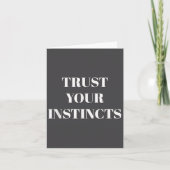 Trust Your Instincts Motivational  Kaart (Voorkant)