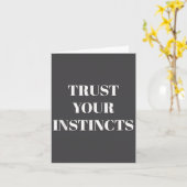 Trust Your Instincts Motivational Kaart (Gele Bloem)
