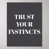 Trust Your Instincts Motivational  Poster (Voorkant)
