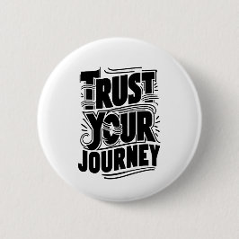 Trust Your Journey Vertical Typography Art Ronde Button 5,7 Cm