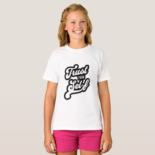 Trust Your Self T-shirt (Voorkant volledig)