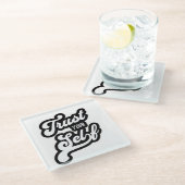 Trust Your Self T-shirt Glazen Onderzetter (Schuin)