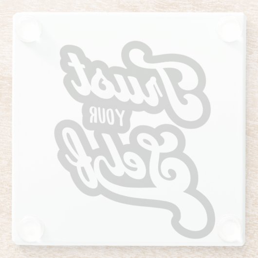 Trust Your Self T-shirt Glazen Onderzetter (Achterkant)