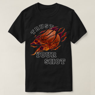 Trust Your Shot - Bold Black Basketball T-shirt