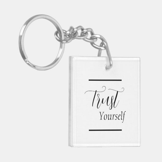 'Trust Yourself' - Black Lettering Sleutelhanger (Voorkant Links)