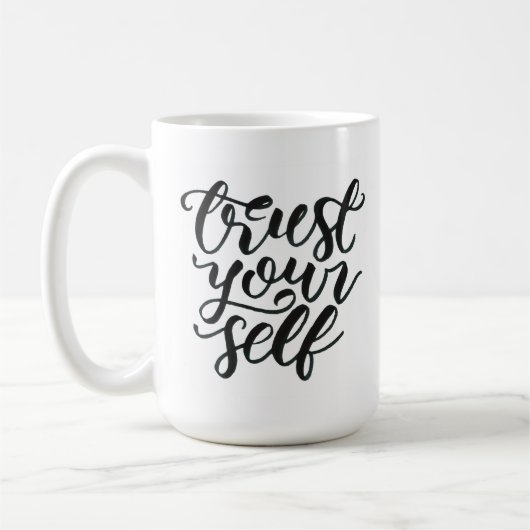 Trust yourself mug koffiemok (Links)