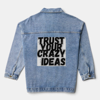 Trust Yourself-T-Shirt Denim Jacket
