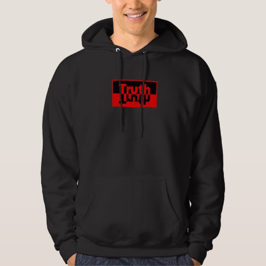 Truth Be Real be straight up keep it real fact hon Hoodie (Voorkant)