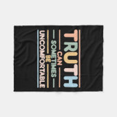 Truth Can Sometimes Be Uncomfortable, Motivational Fleece Deken (Voorkant (Horizontaal))