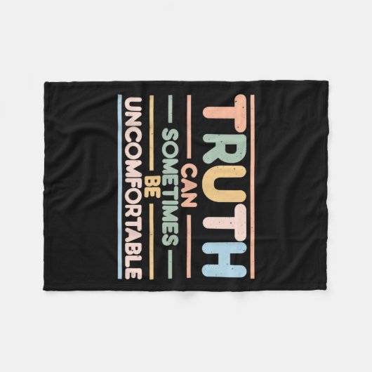 Truth Can Sometimes Be Uncomfortable, Motivational Fleece Deken (Voorkant (Horizontaal))