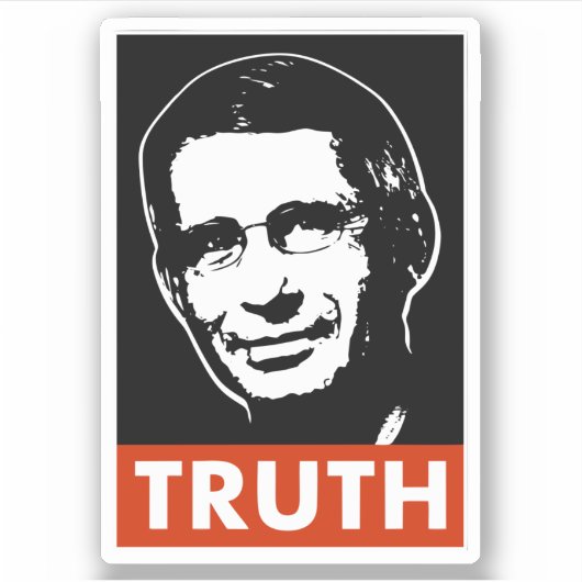 Truth dr Fauci Sticker (Voorkant)