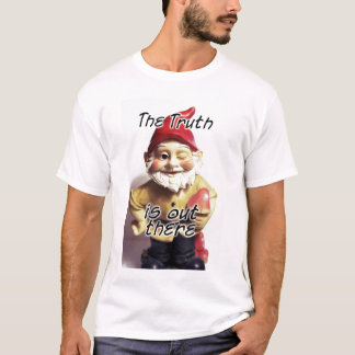 Truth Gnome T-shirt