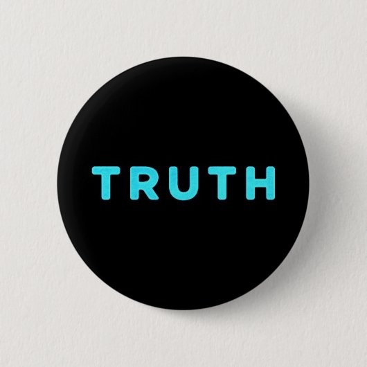 TRUTH HONESTY INTEGRITY MOTTO MOTIVATIE EXPRESS RONDE BUTTON 5,7 CM (Voorkant)