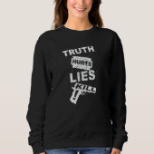 Truth Hurts Lies Kill Trui (Voorkant)
