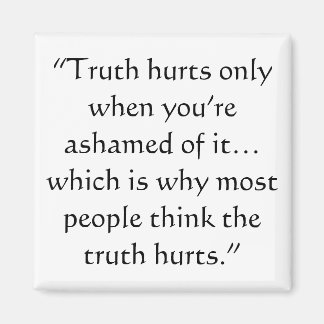 Truth Hurts Magneet
