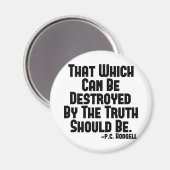 Truth Hurts Magneet (Voorkant / Achterkant)