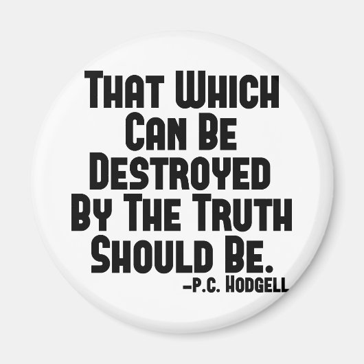 Truth Hurts Magneet (Voorkant)