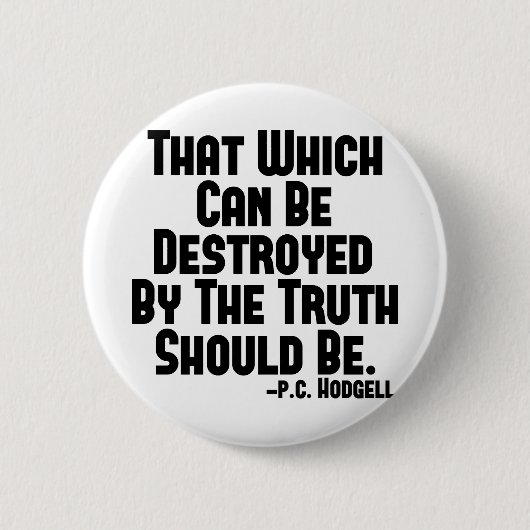 Truth Hurts Ronde Button 5,7 Cm (Voorkant)