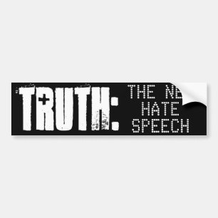 TRUTH IS DE NIEUWE HATE SPEECH - Bumpersticker