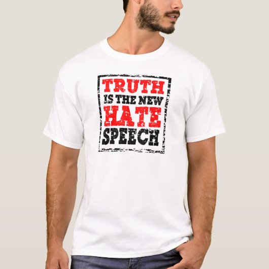 TRUTH IS HATE SPEECH T-SHIRT (Voorkant)